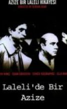 Laleli’de Bir Azize izle