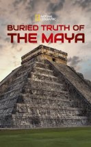 Buried Truth of the Maya 720P izle