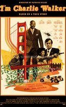 I’m Charlie Walker i   720P izle