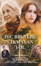 Hiç bir Yere Çıkmayan Yol izle Türkçe Dublaj 1080P