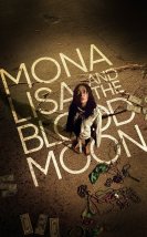 Mona Lisa and the Blood Moon izle Gerçeküstü Bir Serüven