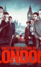 Once Upon a Time in London izle