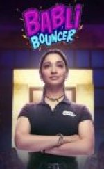 Babli Bouncer izle 2022