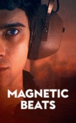 Magnetic Beats İzle: Yeni Nesil Gençlerin Elektronik Müzik Tutkusu