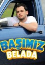 Başımız Belada izle