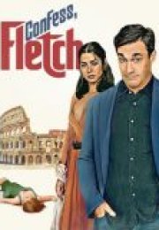 Confess Fletch Kalite 720P Türkçe Altyazı izle