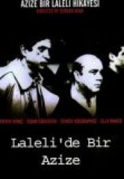 Laleli’de Bir Azize izle