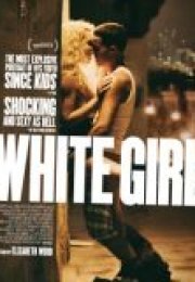 White Girl izle