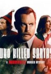 Who Killed Santa? A Murderville Murder Mystery izle