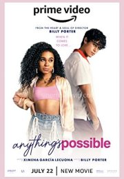 Anything’s Possible 720P Türkçe Altyazı izle