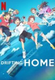 Drifting Home Türkçe Dublaj izle