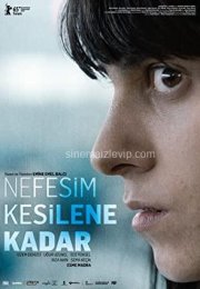 Nefesim Kesilene Kadar 720P Türkçe Dublaj izle