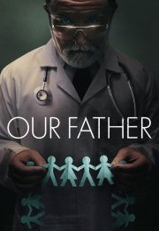 Our Father i Türkçe Dublaj izle