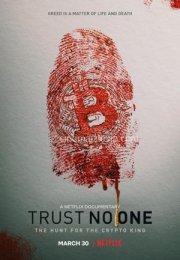 Trust No One The Hunt for the Crypto King 4k Türkçe Dublaj