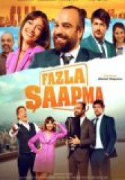 Fazla Şaapma izle 2021