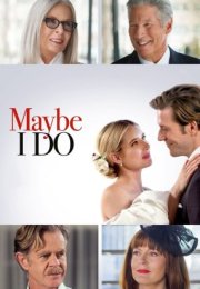 Maybe I Do izle 2023 full film izle