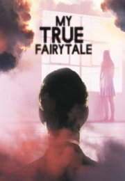 My True Fairytale izle Türkçe Dublaj 1080P