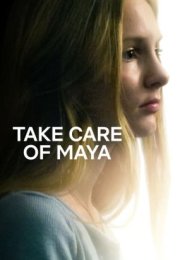 Take Care of Maya izle