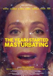 The Year I Started Masturbating