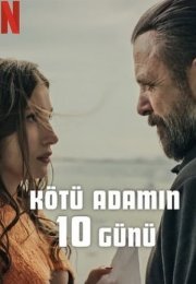 Kötü Adamın 10 Günü