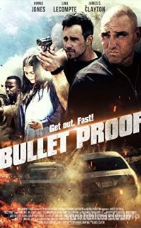 Bullet Proof – Bullet Proof 2022 izle Türkçe Altyazı 720P