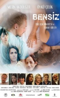 Bensiz film izle full hd izle