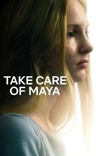 Take Care of Maya izle